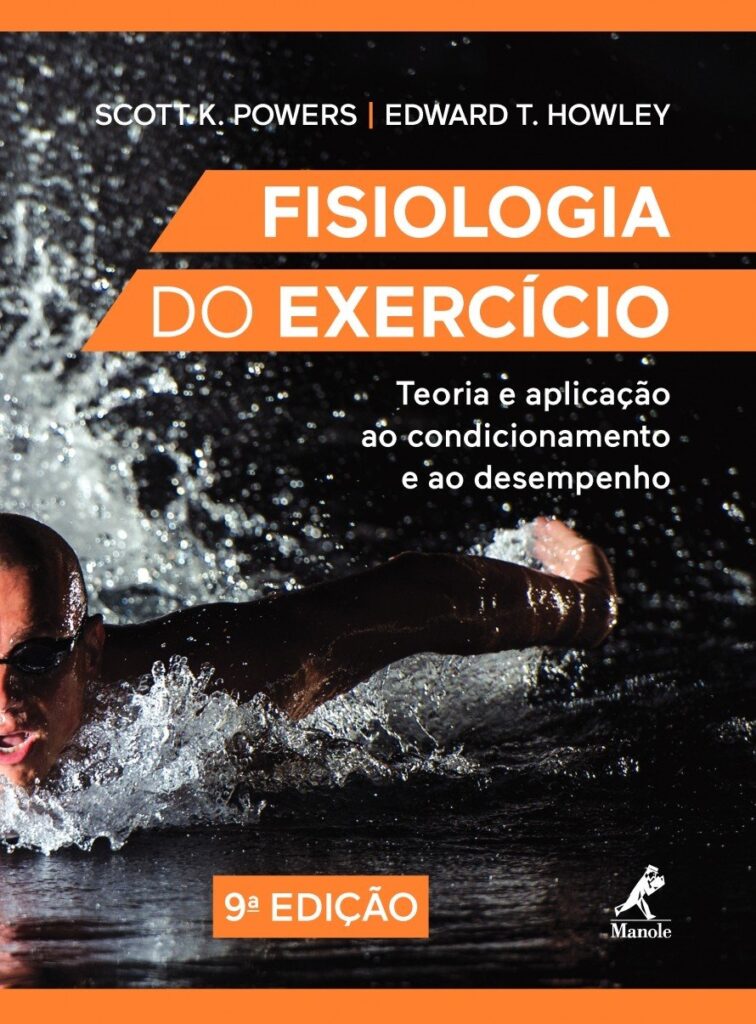 Fisiologia do exercício: Teoria e aplicação ao condicionamento e ao desempenho do Scott Powers