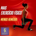 Mais Exercício Físico, Menos Remédio