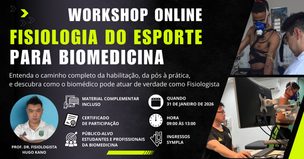 WORKSHOP FISIOLOGIA DO ESPORTE PARA BIOMEDICINA